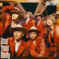Use Your Body/E-NERGY BOYS [CD+DVD+トレーディングカード]＜初回限定盤＞