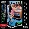 すてきなソングス / A PRETTY SONG - SUNSHINE, SOFT & STUDIO POP 1966-1972