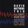 David Matthews Trio With Gary Burton