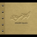 GOLDEN BLACK＜初回生産限定盤＞