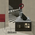 thickness [CD+DVD]＜初回限定盤＞