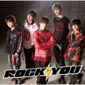 Rock you＜限定盤/typeA＞