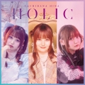 HOLIC [CD+Blu-ray Disc+ミニフォトブック+トレカ]＜初回限定盤＞