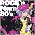 魔法の天使クリィミーマミ ～ROCK'n Mami 80's～