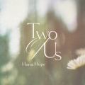 Two Of Us＜初回生産限定盤＞