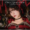 Once Upon a Star＜Type-A＞