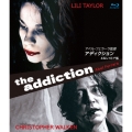 アディクション アベル・フェラーラ監督 4Kレストア版