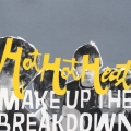 メイク・アップ・ザ・ブレイクダウン