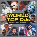 ワールド・トップ　ＤＪｓ　ベスト・セレクション [CCCD]