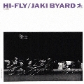 ハイ・フライ＜紙ジャケット仕様盤＞