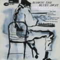ブローイン・ザ・ブルース・アウェイ