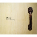 Door  [CD+DVD]＜初回生産限定盤＞