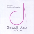スムース・ジャズ－ラヴ・ヴォーカル－