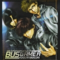 コミックゼロサムＣＤコレクション（一般流通版）　ドラマＣＤ「ＢＵＳ　ＧＡＭＥＲ」