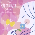 ザ・ボサノヴァ～ボサノヴァ５０ｔｈアニヴァーサリー