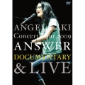 ANGELA AKI Concert Tour 2009 ANSWER DOCUMENTARY & LIVE