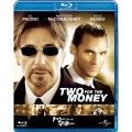 トゥー・フォー・ザ・マネー ブルーレイ&DVDセット [Blu-ray Disc+DVD]＜期間限定生産版＞