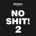 ホステス・プレゼンツ・ノー・シット! 2