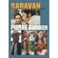 サラヴァ 時空を越えた散歩、または出逢い ピエール・バルーとブラジル音楽1969～2003～
