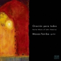 すべての人のための祈り -ラテン・フォルクローレの煌めき-
