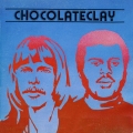 Chocolateclay＜タワーレコード限定＞