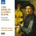 The Berlin Gamba Book - Chorale Varations