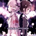 DREAMCATCHER (アニメver.)