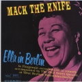 マック・ザ・ナイフ～エラ・イン・ベルリン＜紙ジャケット仕様初回限定盤＞