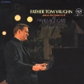 ヴィレッジ・ゲイトのファザー・トム・ヴォーン＜紙ジャケット仕様初回限定盤＞