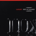 ラグジュアリー ベスト・ヒット・ラウンジ