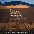 B.Sheng: The Blazing Mirage, The Song and Dance of Tears, Colors of Crimson