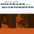キャッティン・ウィズ・コルトレーン・アンド・クイニシェット +1＜期間生産限定盤＞