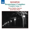 Mompou: Complete Songs Vol.2 - Becquerianas, Comptines
