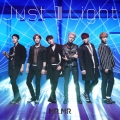 Just 1 Light [CD+DVD]＜初回限定盤＞