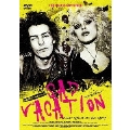 SAD VACATION ラストデイズ・オブ・シド&ナンシー