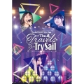 TrySail Second Live Tour "The Travels of TrySail" [2Blu-ray Disc+CD]＜初回生産限定盤＞