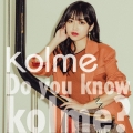 Do you know kolme? [CD+Blu-ray Disc]＜Type-B＞