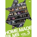 HOME MADE FILMS VOL.3
