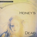 ハニーズ・デッド＜紙ジャケット仕様完全生産限定盤＞