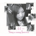 Sing a song forever 夏川陽子 Ver.