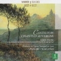 カントルーブ:オーヴェルニュの歌 他 ＜初回生産限定盤＞