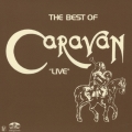 ライヴ・アット・ザ・フェアフィールド・ホールズ1974～ザ・ベスト・オブ・キャラヴァン・ライヴ＜初回生産限定盤＞