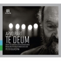 アルヴォ・ペルト: テ・デウム、ベルリン・ミサ、巡礼者の歌、勝利の後で