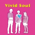 Vivid Soul