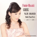Fumie Masaki GRIEG. VALEN. JOHANSEN Nordic Piano Pieces -北欧ピアノ曲集-