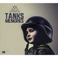TANKS FOR THE MEMORIES