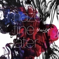 haze,fine later [2CD+DVD]＜初回盤＞