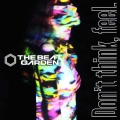 Don't think, feel. (B) [CD+DVD+タトゥーシール]＜初回限定盤＞