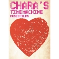 Chara's Time Machine - MUSIC FILMS -