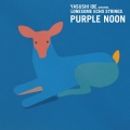 PURPLE NOON＜限定生産盤＞